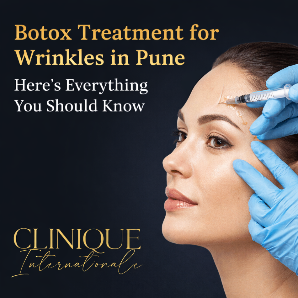 Botox treatment for wrinkles in Pune